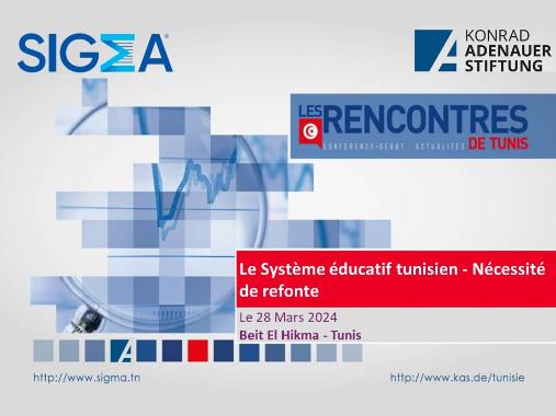 SIGMA-KAS-Le Système éducatif tunisien - Nécessité de refonte- 28 Mars 2024 VF